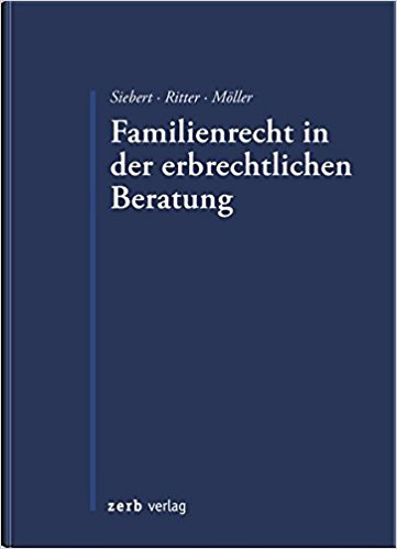 Familienrecht in der erbrechtlichen Beratung